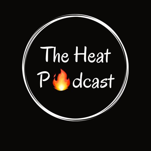 The Heat Podcast