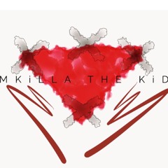 MKiLLA THE KiD