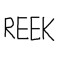 reek remaker