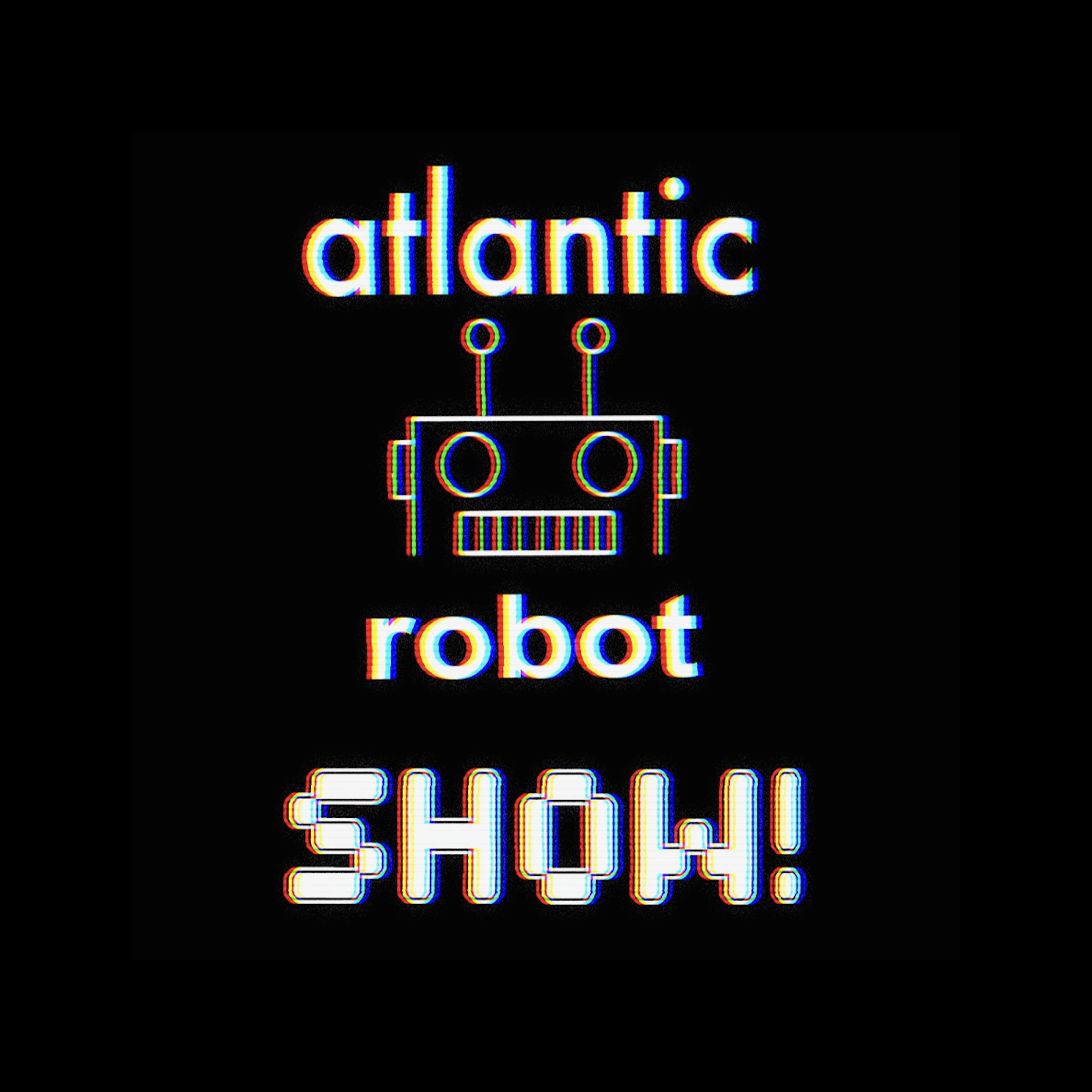 Atlantic Robot Show Podcast