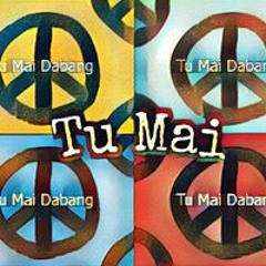 Tu Mai Dabang