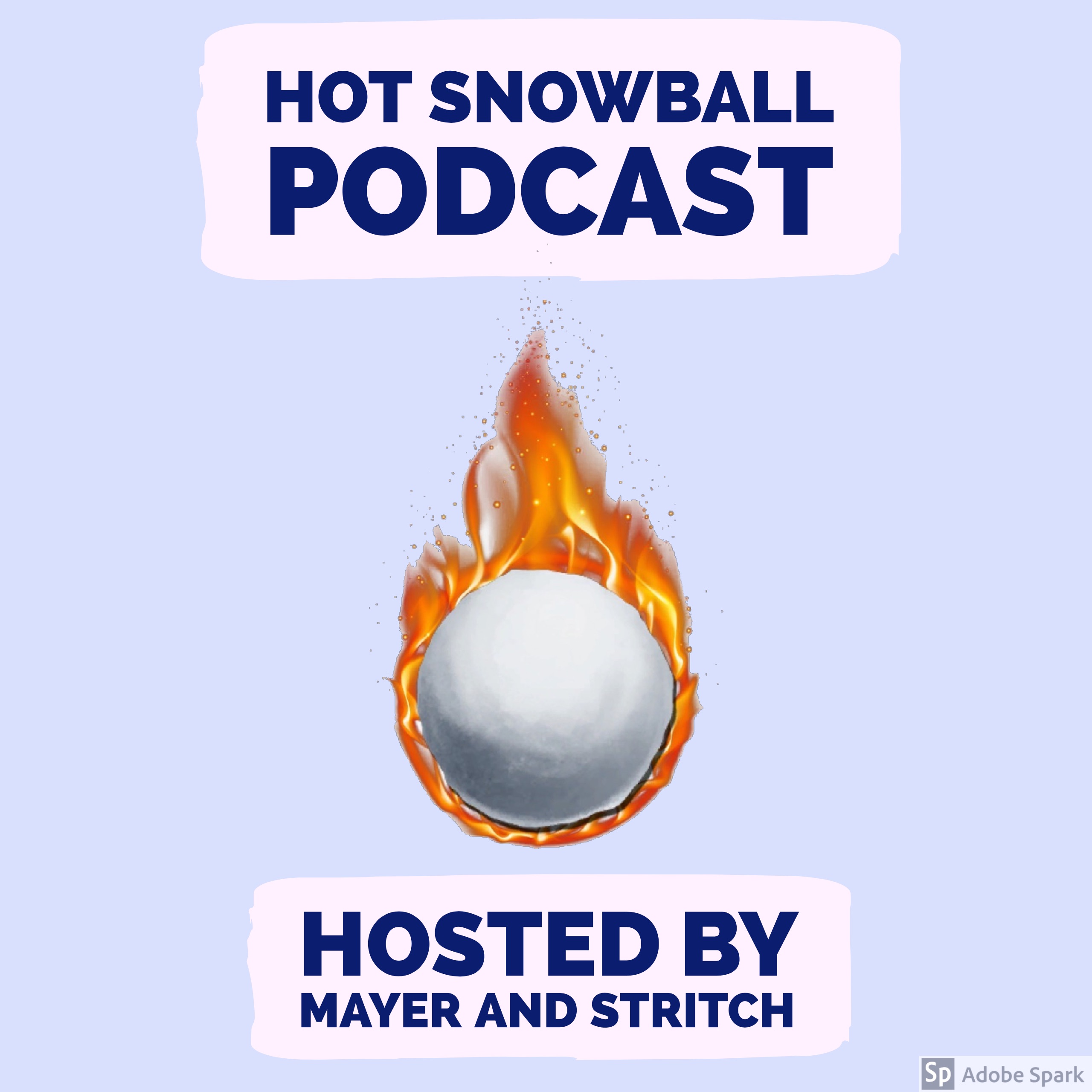 Hot Snowball Podcast