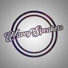 WaveySpeakers