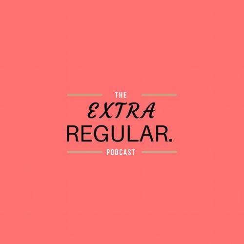 Stream The ExtraRegular. Podcast | Listen to podcast episodes online ...