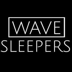 Wave Sleepers