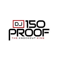 Dj 150Proof