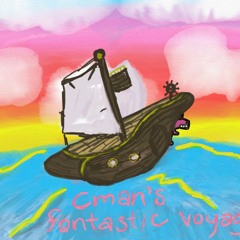 Cman's Fantastic Boat Ride