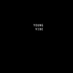 YOUNG VIBE : MUSIC