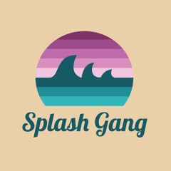 Splash Gang