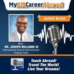 The MyK12CareerAbroad Radio Podcast