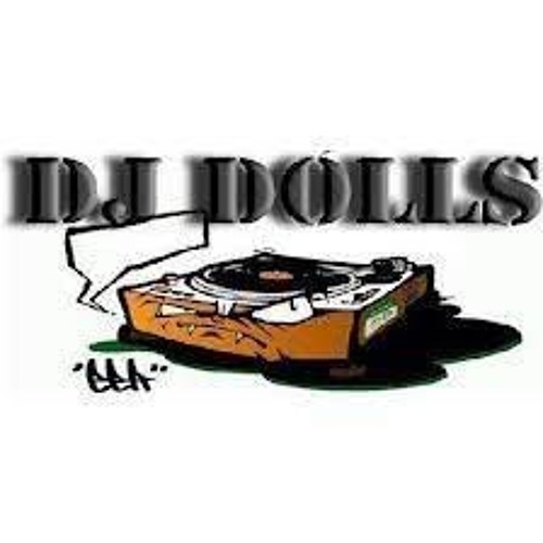 Stream Dj Dolls music Listen to songs, albums, playlists for free on