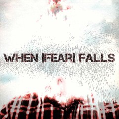 when |fear| falls