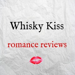 Whisky Kiss romance reviews