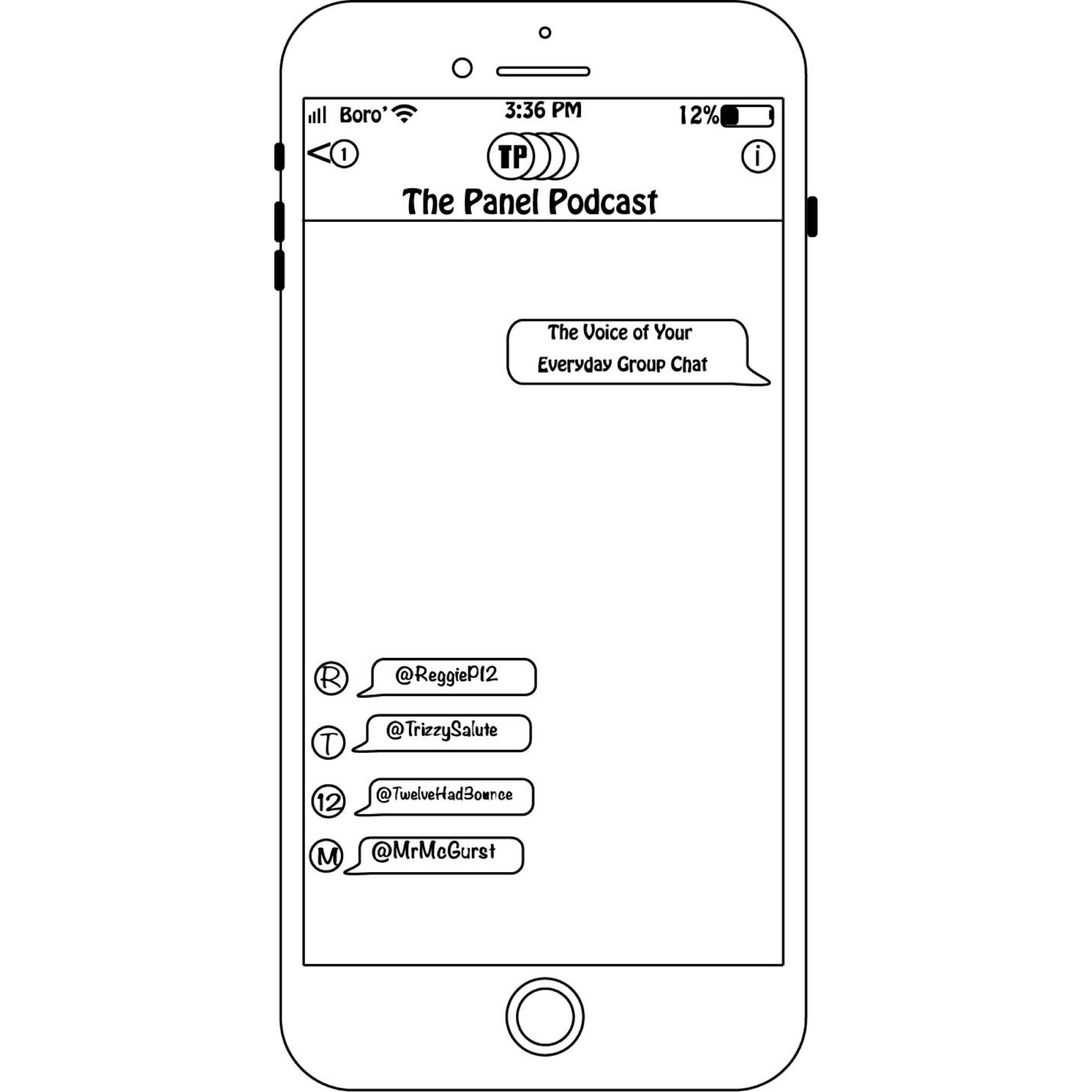 The Panel Podcast: The Voice Of Your Everyday Group Chat