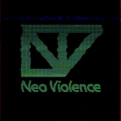Neo Violence