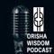The Orisha Wisdom Podcast