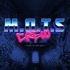 MOTS Crew