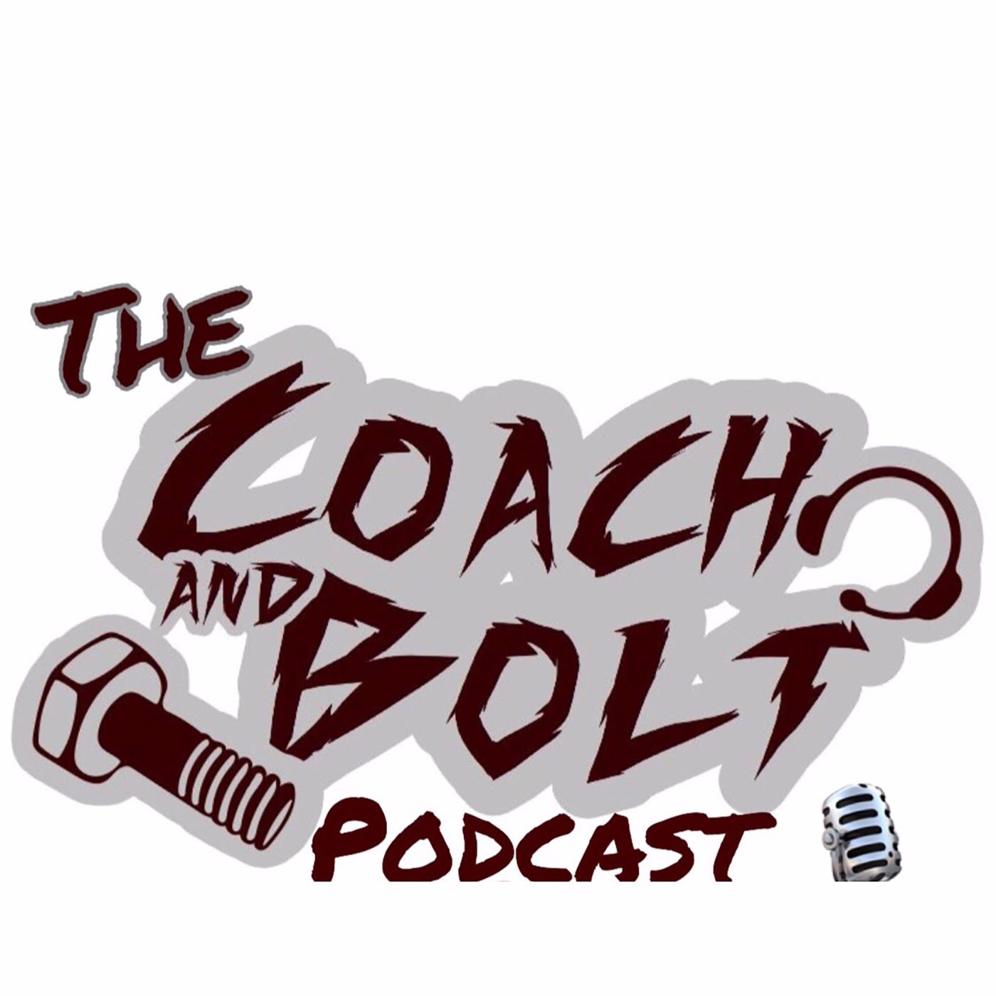 Coach and Bolt Podcast