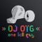 DJ OTG