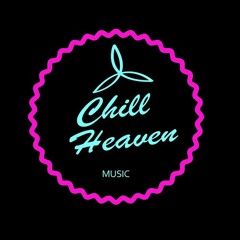 Chill Heaven Music