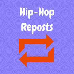 Real Hip-Hop Reposts