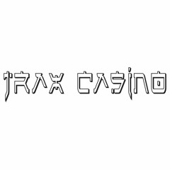 TRAX CASINO