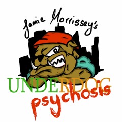 The Underdog Psychosis Podcast