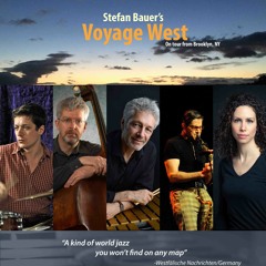 Stefan Bauer's VOYAGE WEST