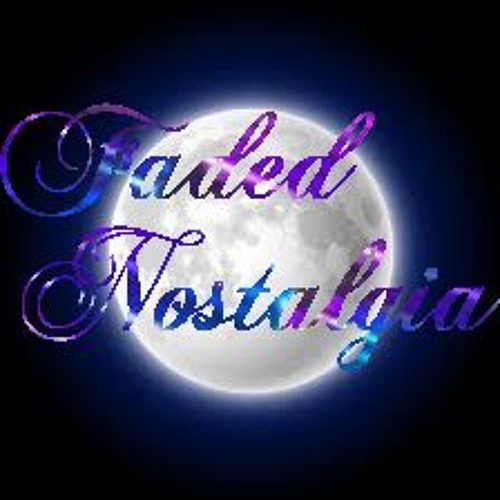 Faded Nostalgia’s avatar