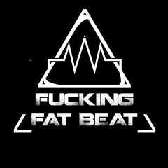 Fucking Fat Beat