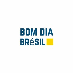 Bom Dia Brésil