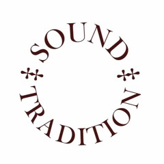 Sound Tradition