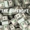 The Dopeboyz
