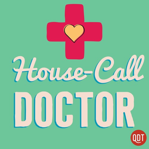 Stream House Call Doctor music Listen to songs, albums, playlists for