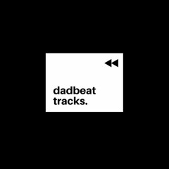 Dadbeat Tracks