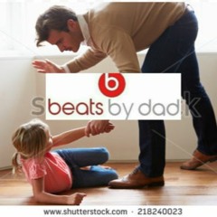 Beats By Dad