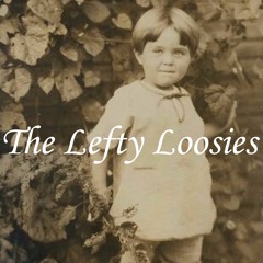 The Lefty Loosies