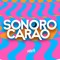 SONORO CARAO (Casa.Radio)
