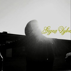 Gigza Vybz