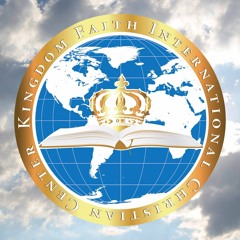 Kingdom Faith International Christian Center