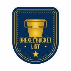 Drexel Bucket List