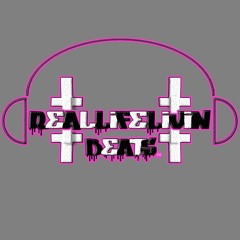 #RealLifeLivin Beats