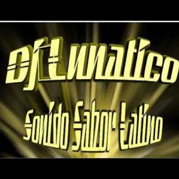 Dj Lunatico Sonido Sabor Latino