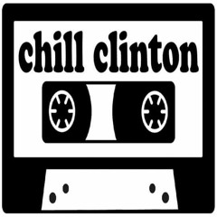 Chill Clinton