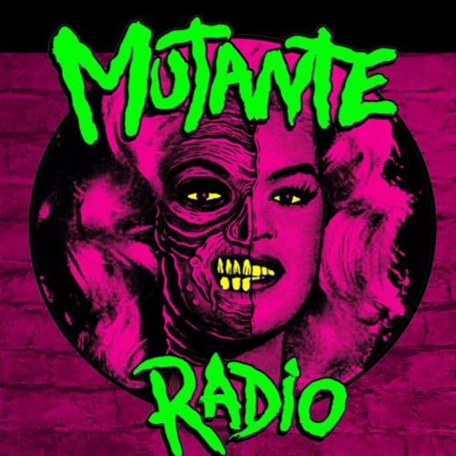 Stream Mutante Radio music | Listen to songs, albums, playlists for free on  SoundCloud