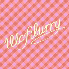 WcFlurry
