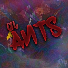 Lil Ants ✵