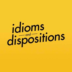 Idioms And Dispositions