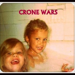 Crone Wars