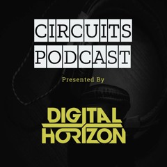 Digital Horizon Presents : Circuits Podcast